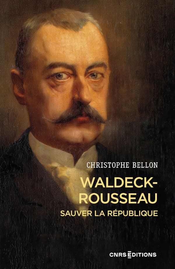 Christophe Bellon - Waldeck Rousseau sauver la R&eacute;publique.jpg (83 KB)