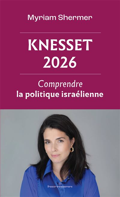 Knesset 2026 Comprendre la politique isra&eacute;lienne.jpg (29 KB)