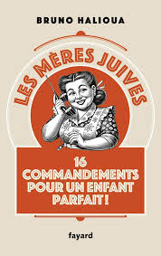 Les m&egrave;res juives  16 commandements pour un enfant parfait.jpg (14 KB)