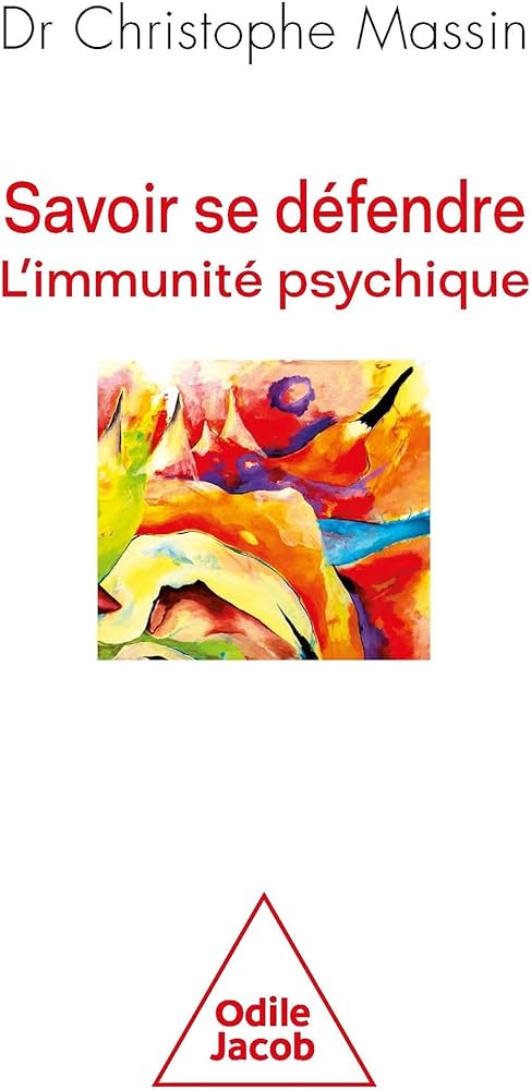 Savoir se défendre  L'immunité psychique.jpg (43 KB)
