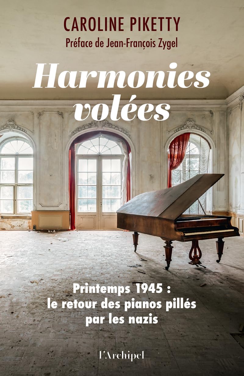 Harmonies volées Printemps 1945 le retour des pianos pillés par les nazis.jpg (132 KB)